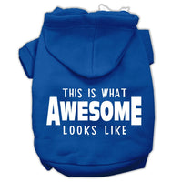 Pet Hoodie "This Is What Awesome Looks Like"