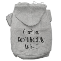 Pet Hoodie "Can't Hold My Licker"