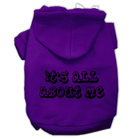 Pet Hoodie "It's All About Me"