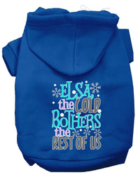 Pet Hoodie "Elsa, The Cold Bothers Us"