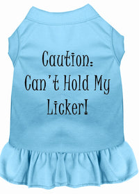 Pet Dress "Can't Hold My Licker"