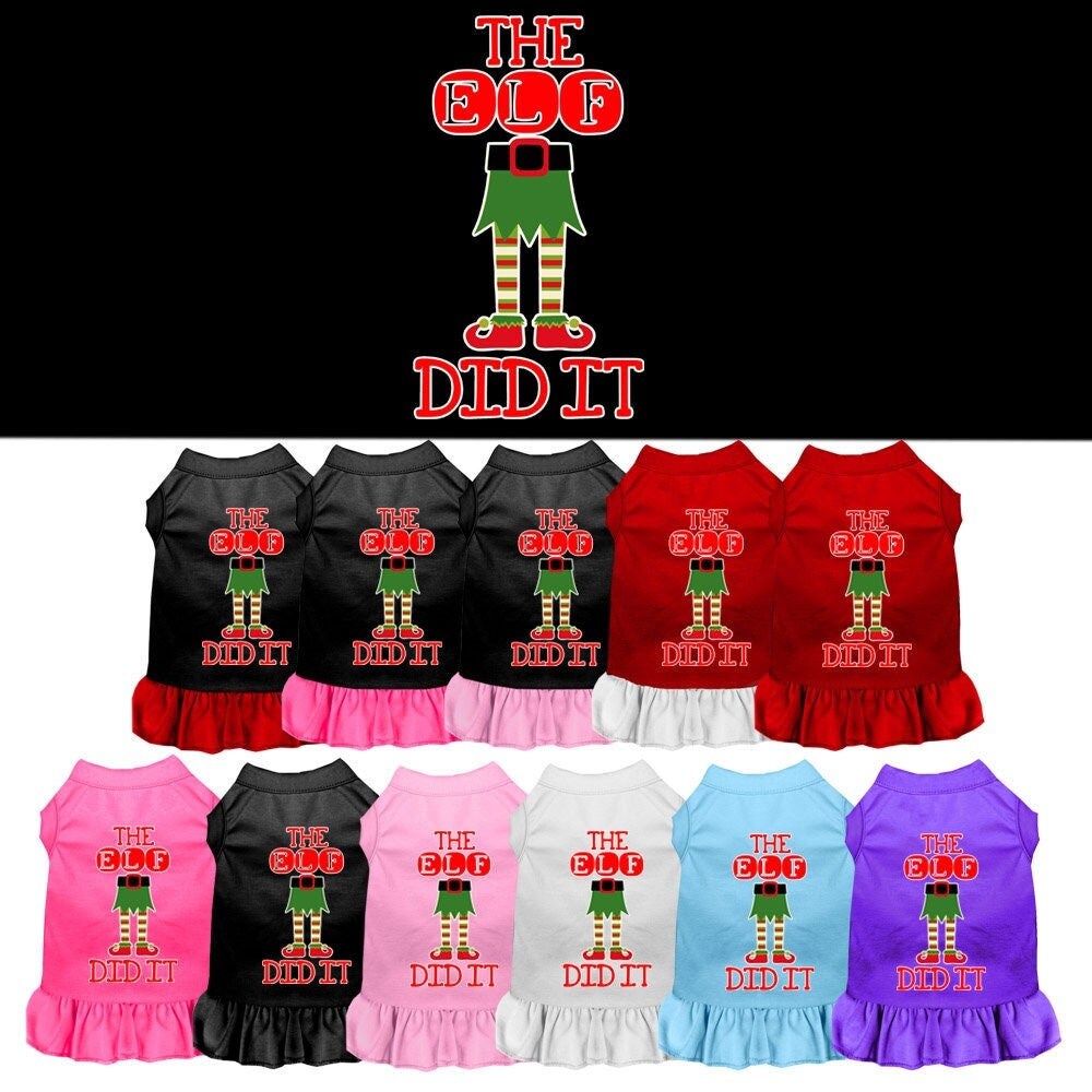 Christmas Pet Dress Screen Printed, "The Elf Did It"