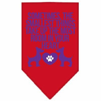 Pet and Dog Bandana Screen Printed, "Sometimes, The Smallest Things Take Up The Most Room In Your Heart"