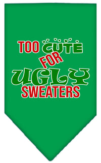 Christmas Pet and Dog Bandana Screen Printed, "Too Cute For Ugly Sweaters"