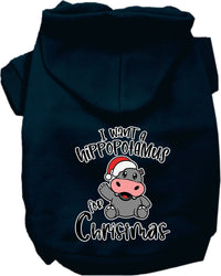 Christmas Pet Hoodie "I Want A Hippopotamus For Christmas"