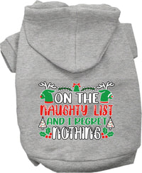 Christmas Pet Hoodie Screen Printed, "On The Naughty List And I Regret Nothing"