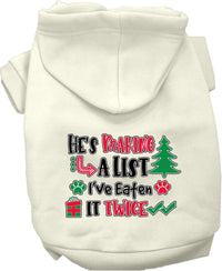 Christmas Pet Hoodie "He's Making A List, I've Eaten It Twice"