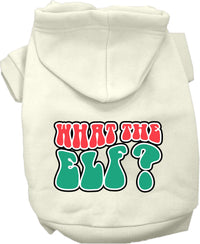 Christmas Pet Hoodie Screen Printed, "What The Elf"