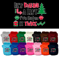 Christmas Pet Hoodie "He's Making A List, I've Eaten It Twice"
