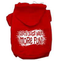 Pet Hoodie "Dirty Dogs Have More Fun"