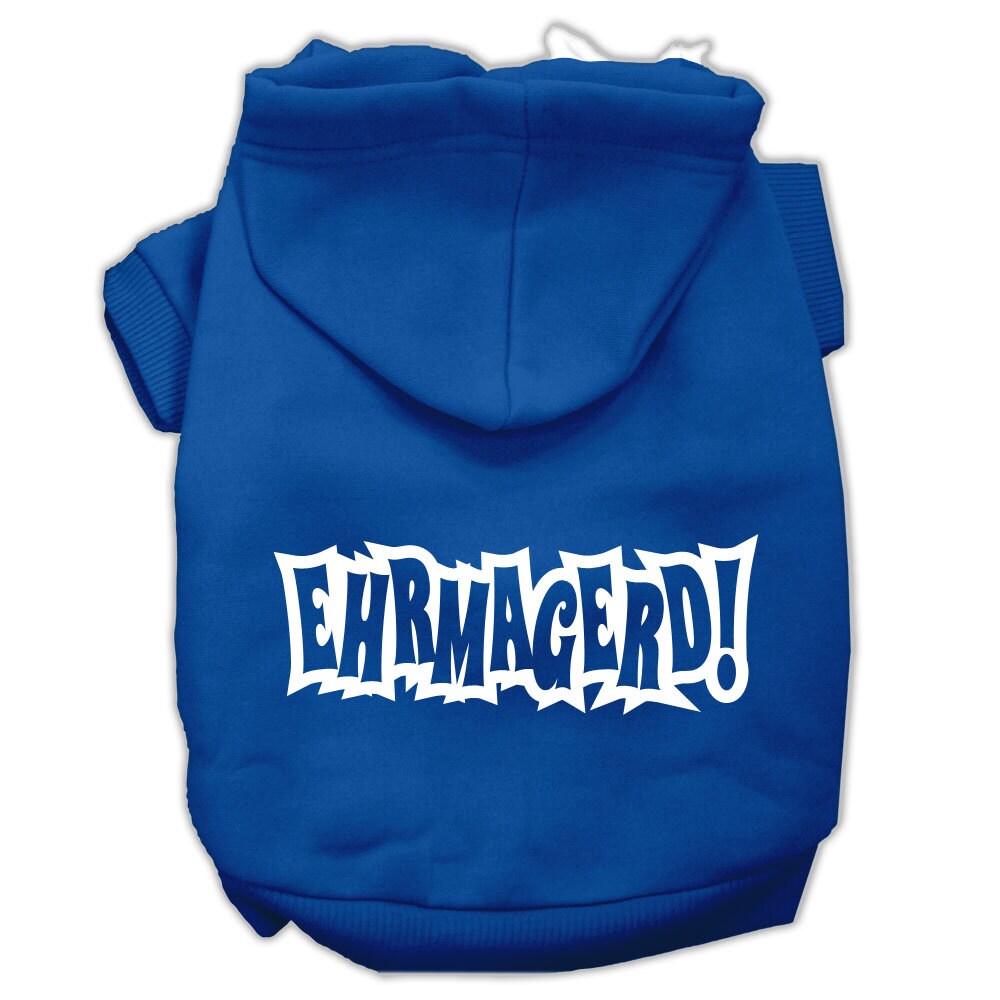 Pet Hoodie "Ehrmagerd"