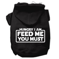 Pet Hoodie "Hungry I Am, Feed Me You Must"