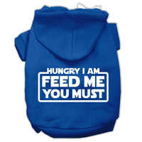 Pet Hoodie "Hungry I Am, Feed Me You Must"