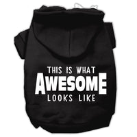 Pet Hoodie "This Is What Awesome Looks Like"