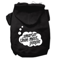 Pet Hoodie "Smarter Than Most People"