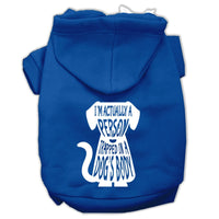 Pet Hoodie "I'm Actually A Person Trapped In A Dog's Body"