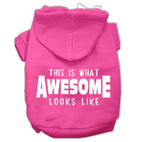 Pet Hoodie "This Is What Awesome Looks Like"