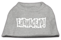 Pet Shirt "Ehrmagerd!"