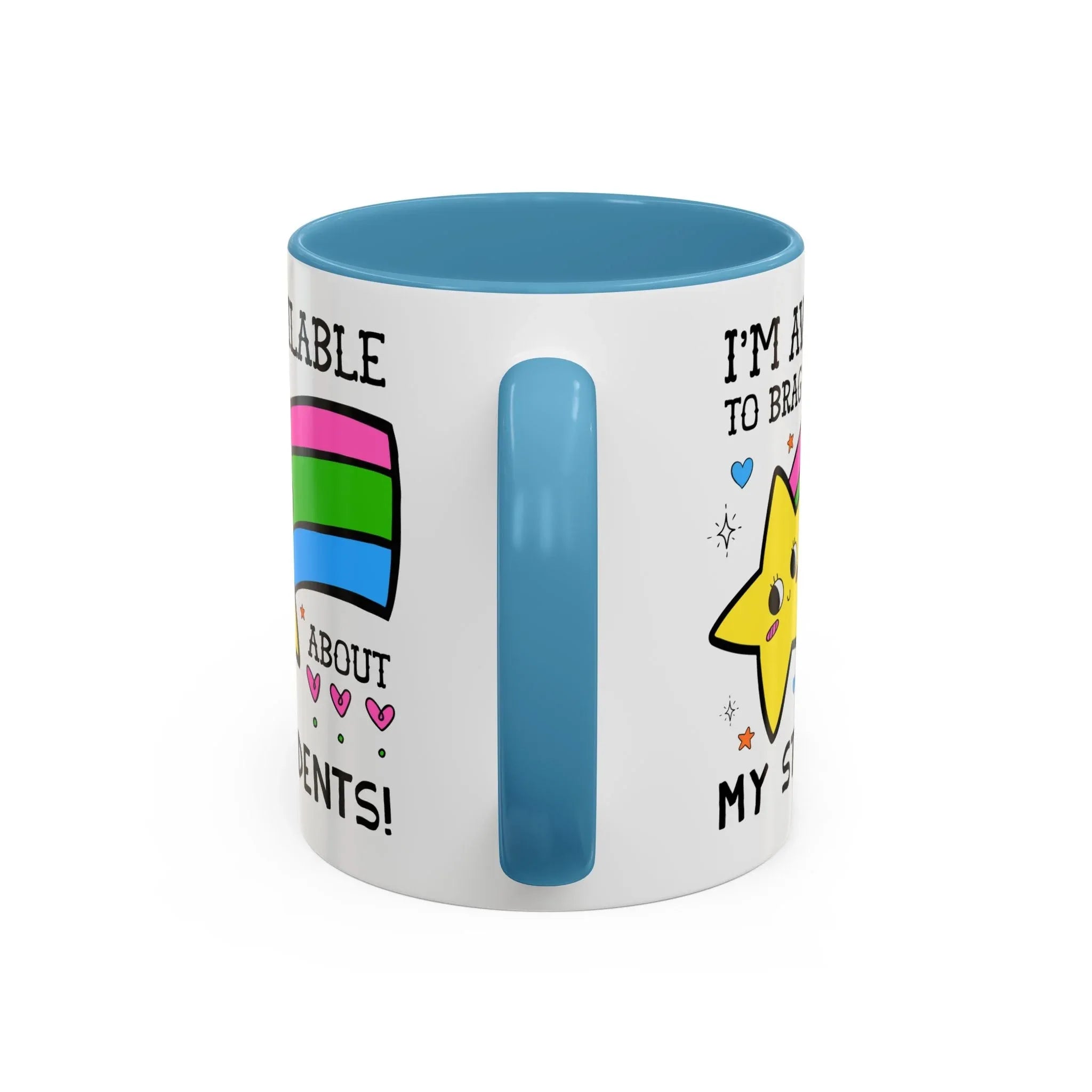 I'm Available to Brag About My Students Coffee Mug - BIG FRENCHIES