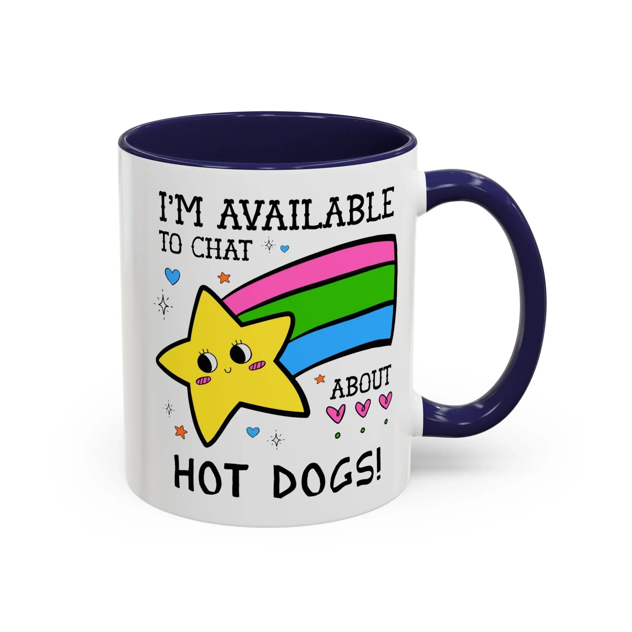 I'm Available to Chat About Hot Dogs Coffee Mug - BIG FRENCHIES