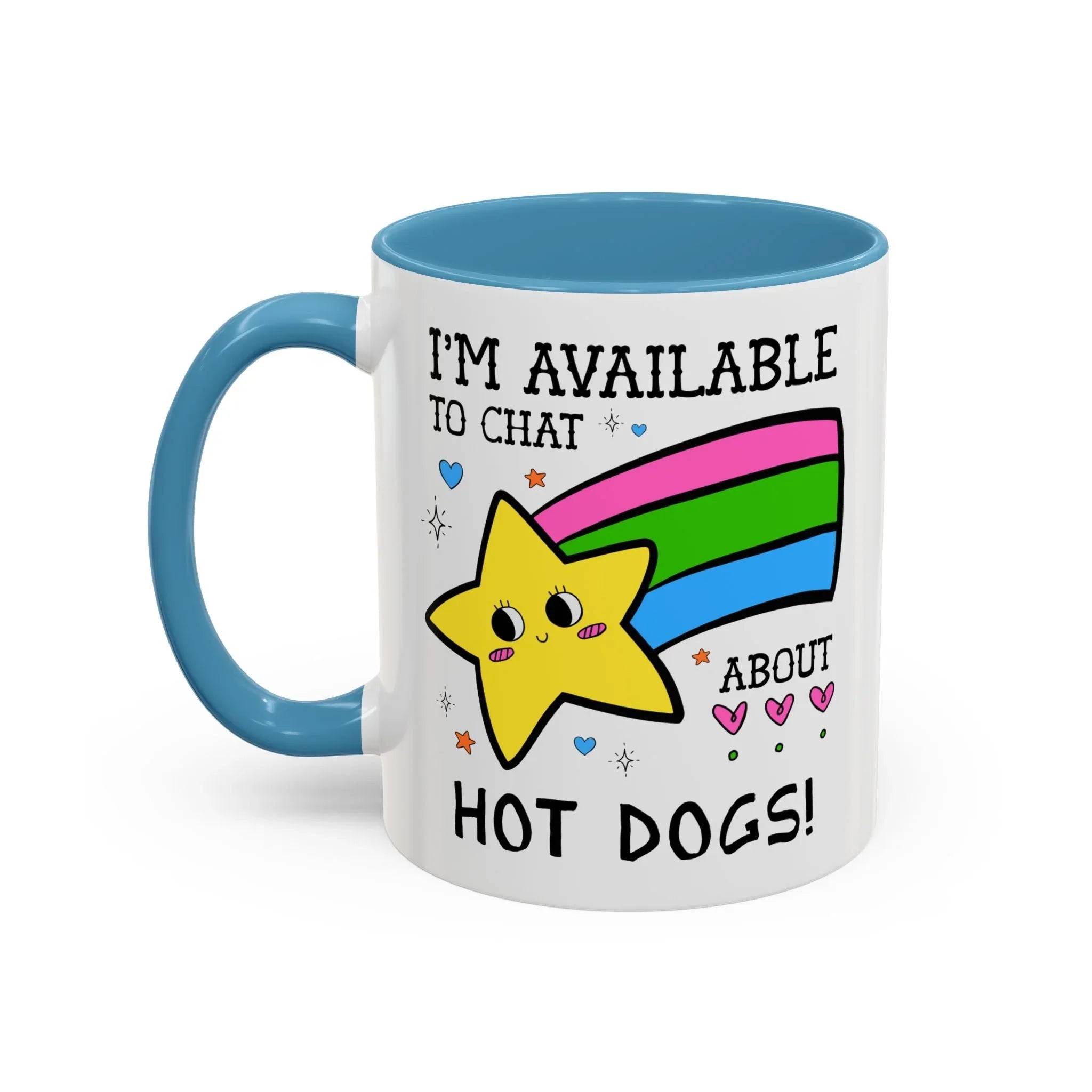 I'm Available to Chat About Hot Dogs Coffee Mug - BIG FRENCHIES