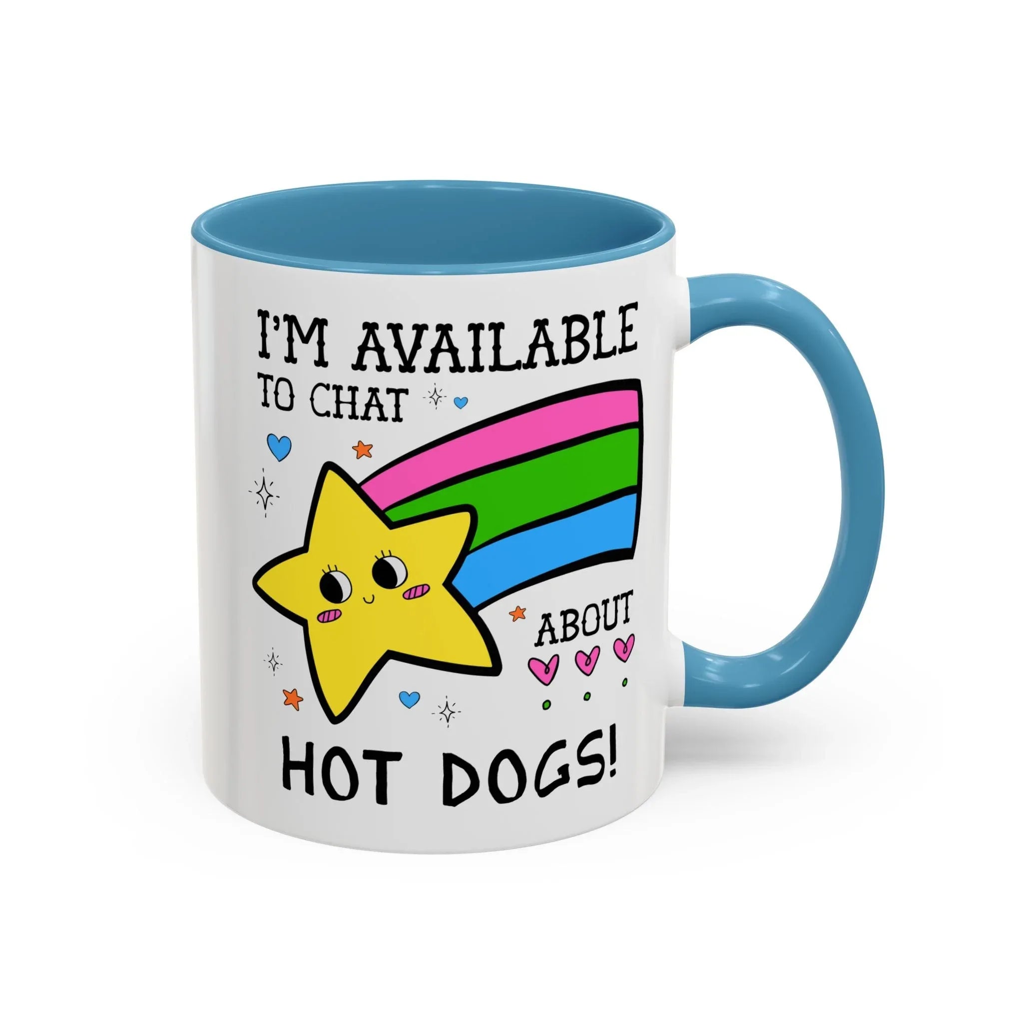 I'm Available to Chat About Hot Dogs Coffee Mug - BIG FRENCHIES
