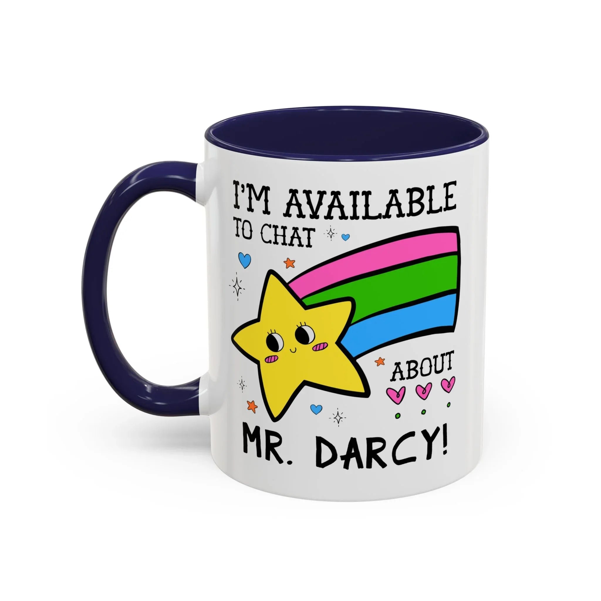 I'm Available to Chat About Mr. Darcy Coffee Mug - BIG FRENCHIES