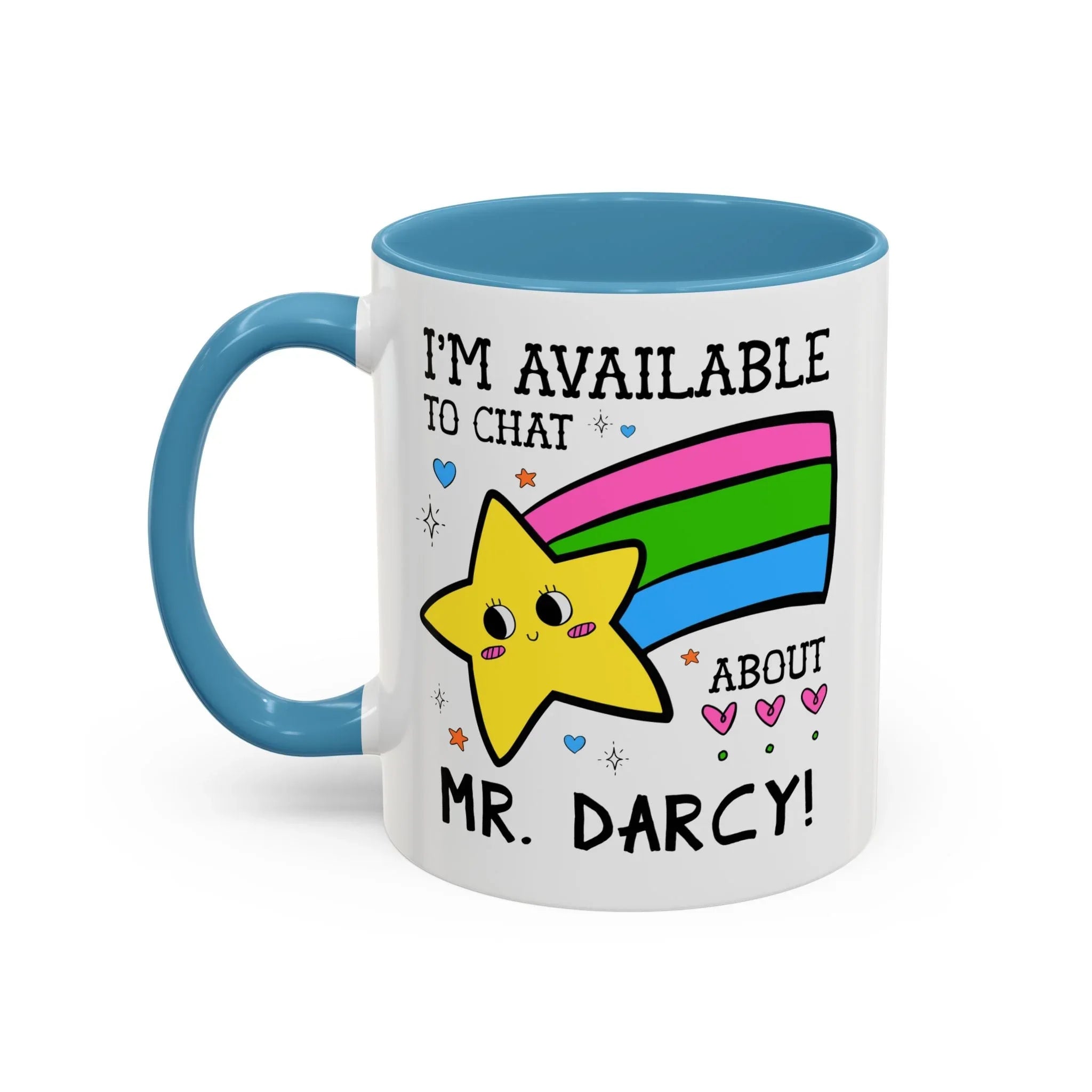 I'm Available to Chat About Mr. Darcy Coffee Mug - BIG FRENCHIES