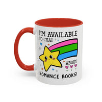 I'm Available to Chat About Romance Books Coffee Mug - BIG FRENCHIES