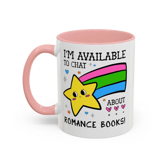I'm Available to Chat About Romance Books Coffee Mug - BIG FRENCHIES