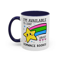 I'm Available to Chat About Romance Books Coffee Mug - BIG FRENCHIES