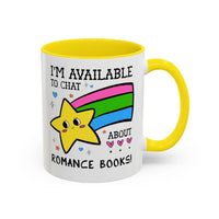 I'm Available to Chat About Romance Books Coffee Mug - BIG FRENCHIES