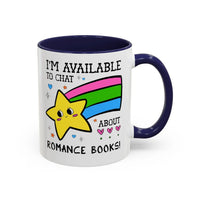 I'm Available to Chat About Romance Books Coffee Mug - BIG FRENCHIES