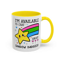 I'm Available to Chat About Shadow Daddies Coffee Mug - BIG FRENCHIES