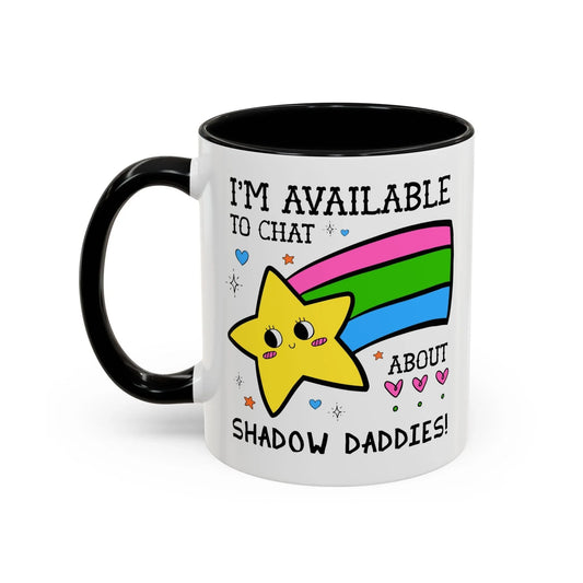 I'm Available to Chat About Shadow Daddies Coffee Mug - BIG FRENCHIES
