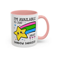 I'm Available to Chat About Shadow Daddies Coffee Mug - BIG FRENCHIES