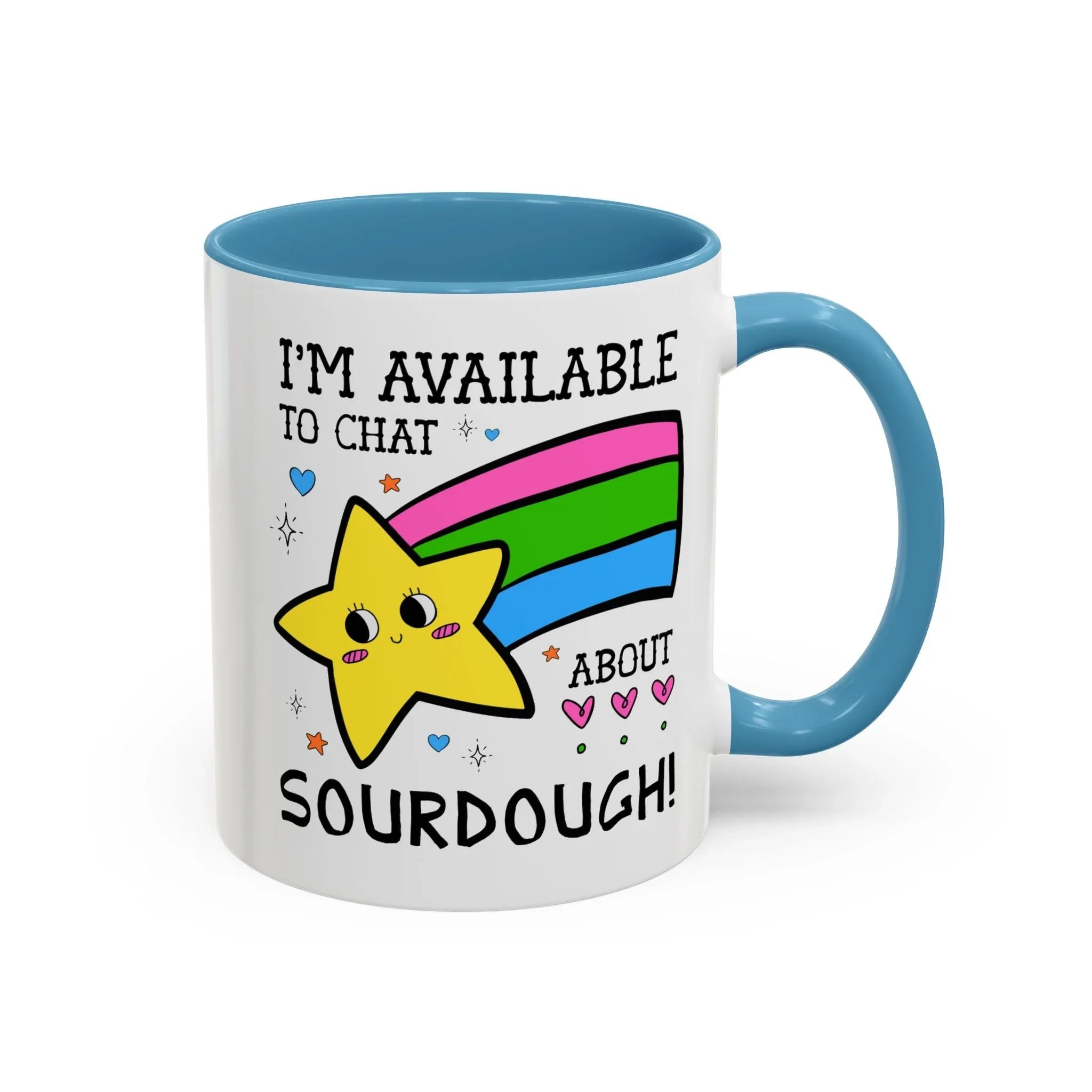 I'm Available to Chat About Sourdough Coffee Mug - BIG FRENCHIES