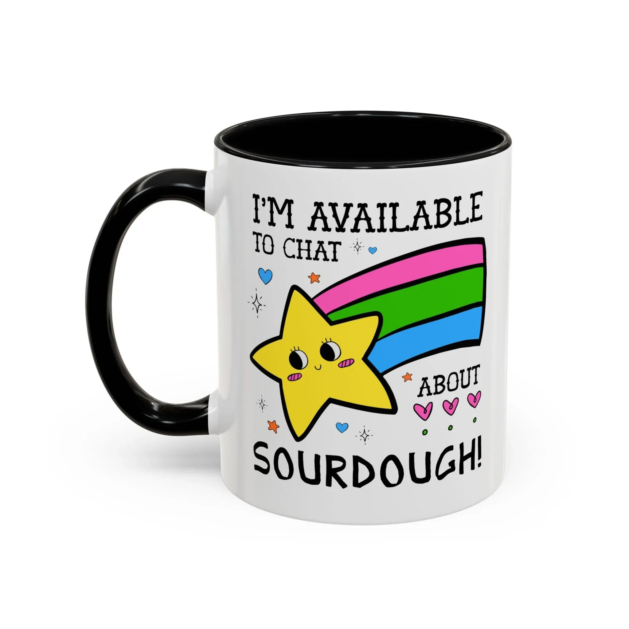I'm Available to Chat About Sourdough Coffee Mug - BIG FRENCHIES