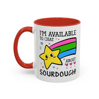 I'm Available to Chat About Sourdough Coffee Mug - BIG FRENCHIES