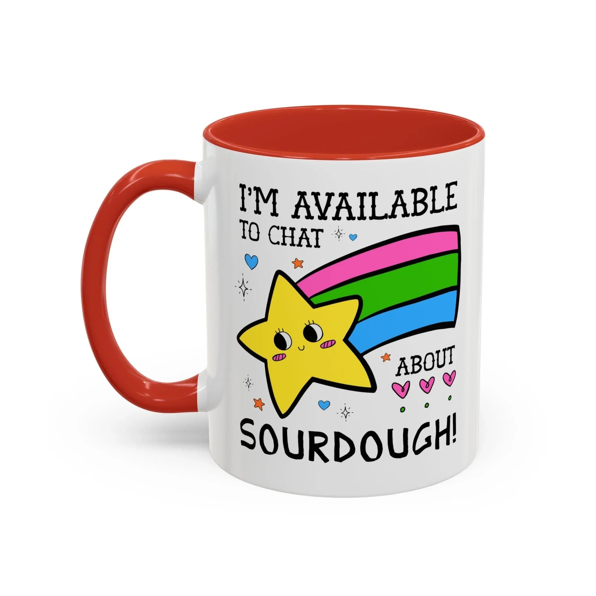 I'm Available to Chat About Sourdough Coffee Mug - BIG FRENCHIES
