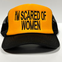IM SCARED OF WOMEN Yellow Foam Black Mesh Trucker SnapBack Cap Hat Custom Embroidered