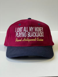 I lost all my money playing blackjack at the planet Hollywood casino vintage custom embroidered Strapback hat cap meme funny