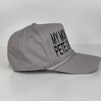 My mom dated Pete Davidson Custom Embroidered Rope Gray SnapBack
