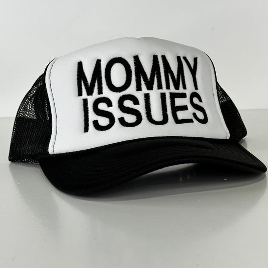 Mommy Issues on a black and white mesh trucker SnapBack cap hat custom embroidered