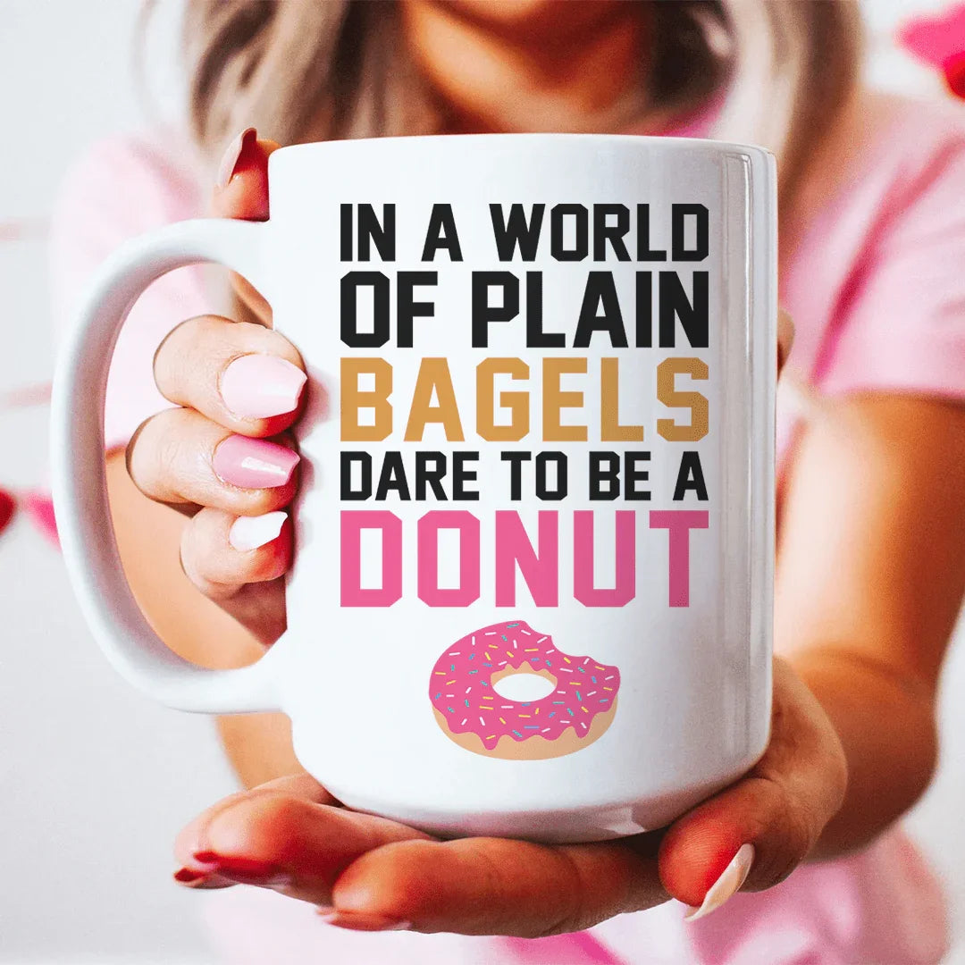 In A World Of Plain Bagels Ceramic Mug 15 oz - BIG FRENCHIES