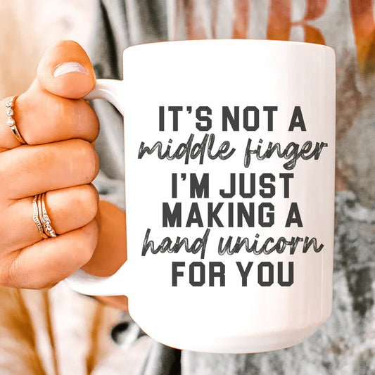 It's Not A Middle Finger Mug 15 oz - BIG FRENCHIES