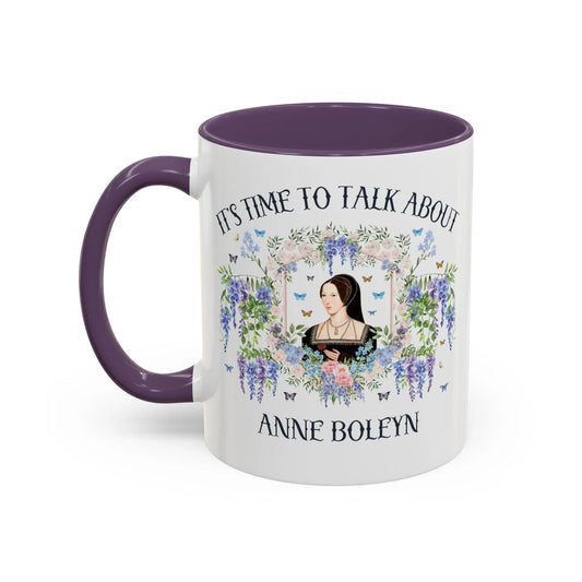 It's Time to Talk About Anne Boleyn 11 Oz Mug - BIG FRENCHIES