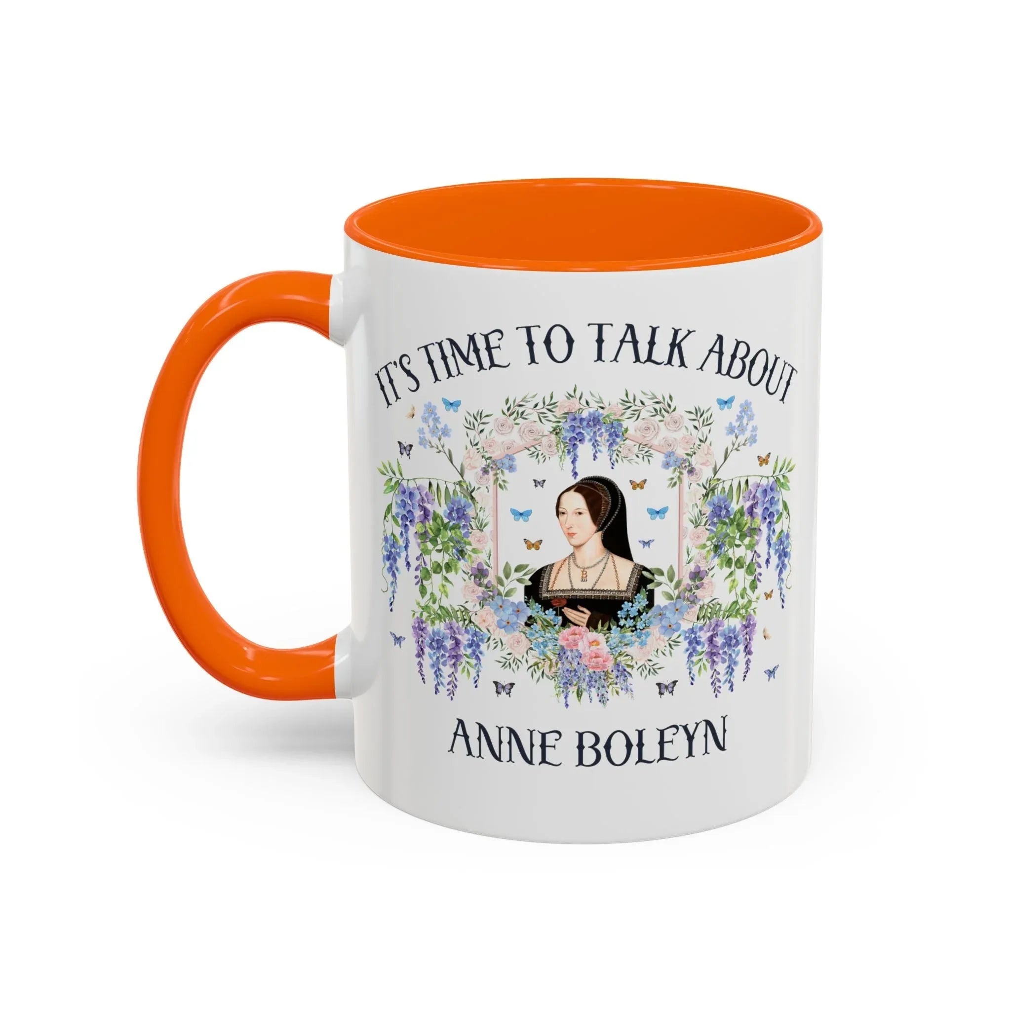 It's Time to Talk About Anne Boleyn 11 Oz Mug - BIG FRENCHIES