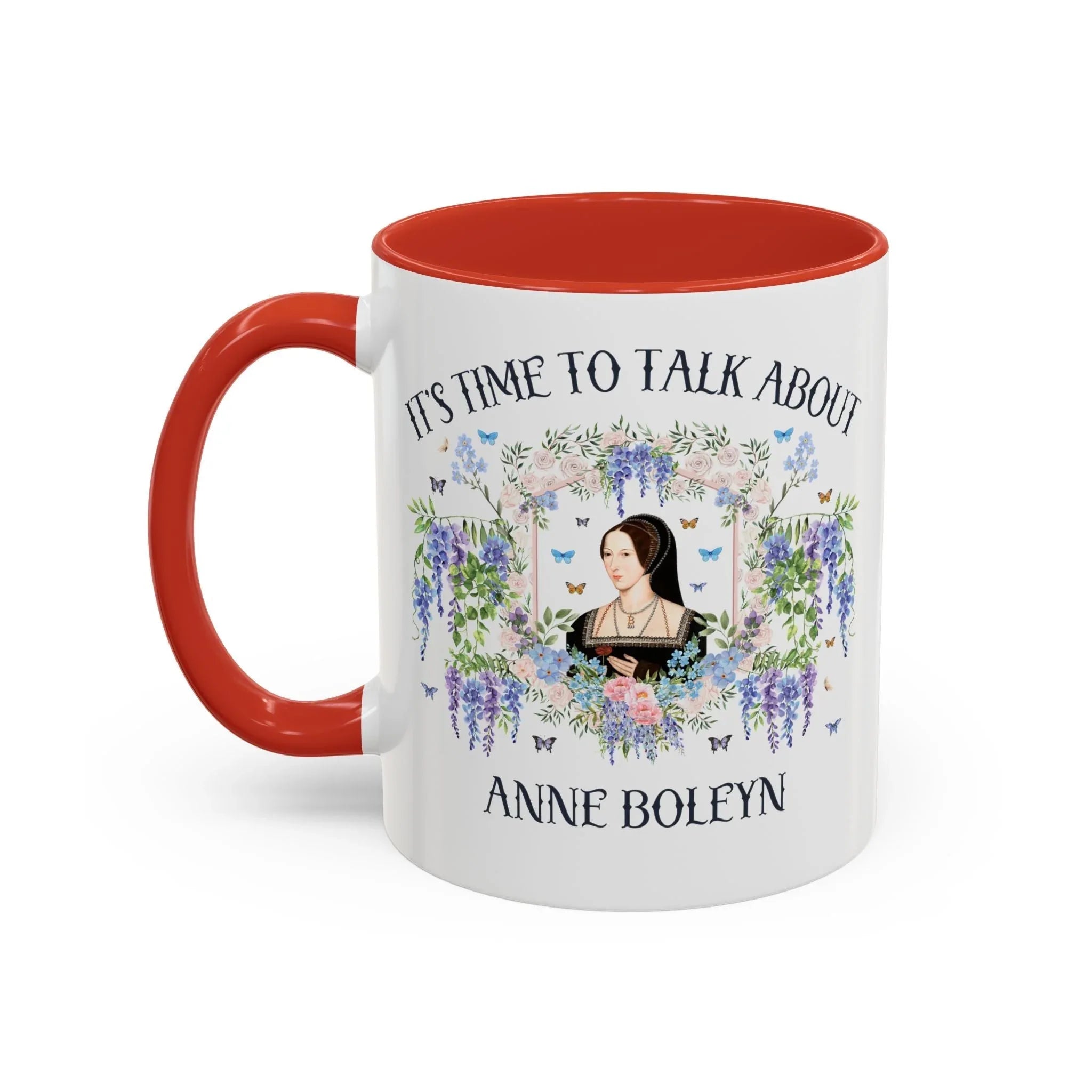 It's Time to Talk About Anne Boleyn 11 Oz Mug - BIG FRENCHIES