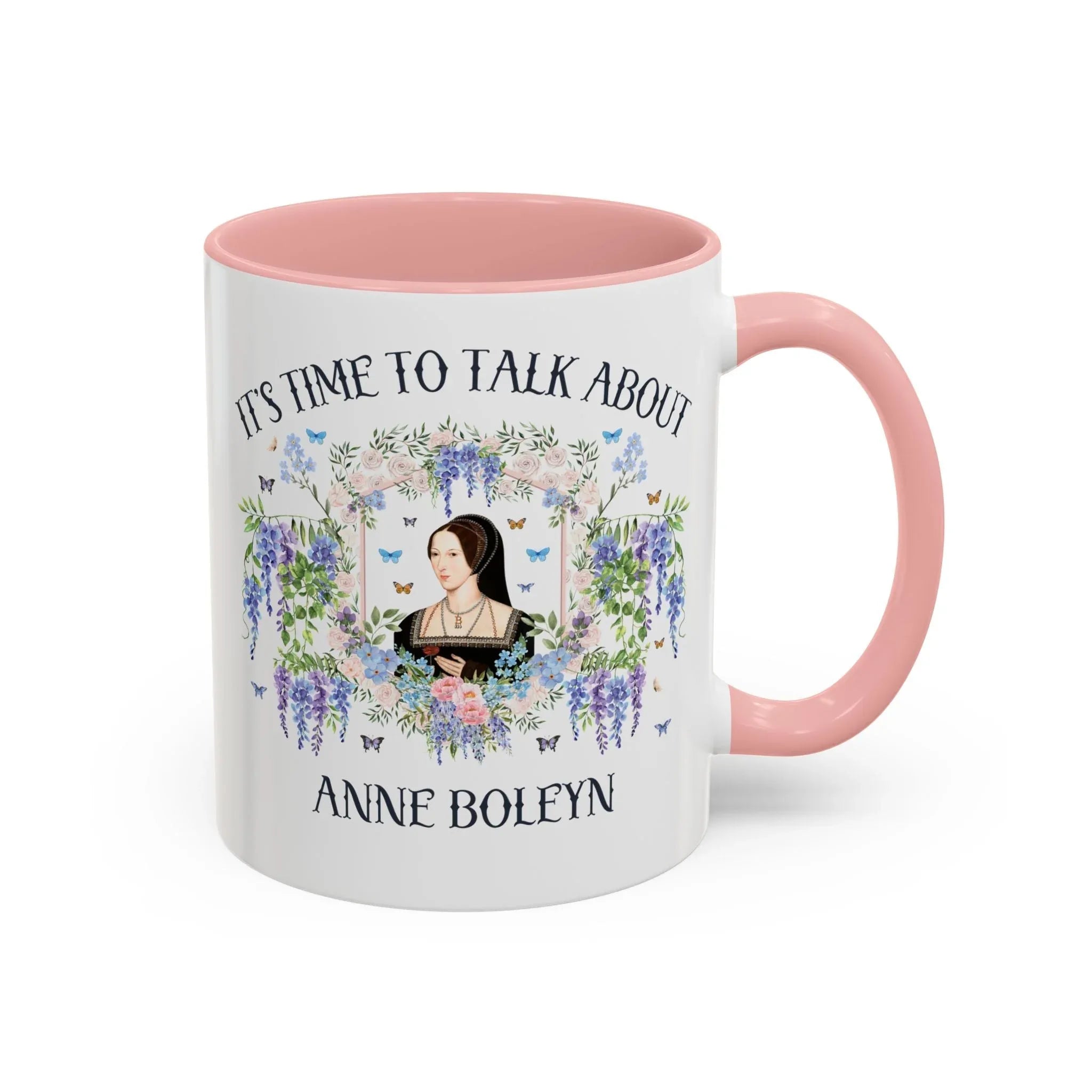 It's Time to Talk About Anne Boleyn 11 Oz Mug - BIG FRENCHIES